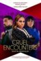 Nonton Film Cruel Encounters (2023) Terbaru Nonton Film Cruel Encounters (2023) Terbaru