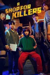 Nonton Film A Shop for Killers (2024) Terbaru Nonton Film A Shop for Killers (2024) Terbaru