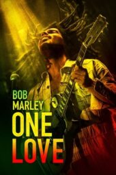Nonton Film Bob Marley: One Love (2024) Terbaru