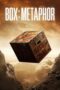 Nonton Film Box: Metaphor (2023) Terbaru Nonton Film Box: Metaphor (2023) Terbaru