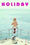 Nonton Film Holiday (2018) Terbaru Nonton Film Holiday (2018) Terbaru