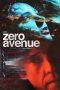 Nonton Film Zero Avenue (2021) Terbaru Nonton Film Zero Avenue (2021) Terbaru