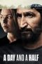 Nonton Film A Day and a Half (2023) Terbaru Nonton Film A Day and a Half (2023) Terbaru