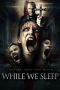 Nonton Film While We Sleep (2021) Terbaru Nonton Film While We Sleep (2021) Terbaru