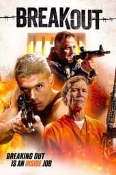 Nonton Film Breakout (2023) Terbaru