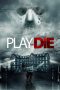 Nonton Film Play or Die (2019) Terbaru Nonton Film Play or Die (2019) Terbaru