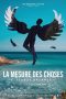 Nonton Film La mesure des choses (2022) Terbaru Nonton Film La mesure des choses (2022) Terbaru