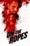 Nonton Film On the Ropes (2018) Terbaru Nonton Film On the Ropes (2018) Terbaru