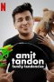 Nonton Film Amit Tandon: Family Tandoncies (2020) Terbaru Nonton Film Amit Tandon: Family Tandoncies (2020) Terbaru