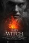 Nonton Film Bad Witch (2021) Terbaru Nonton Film Bad Witch (2021) Terbaru