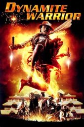 Nonton Film Dynamite Warrior (2006) Terbaru
