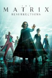 Nonton Film The Matrix Resurrections (2021) Terbaru