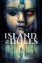 Nonton Film Island of the Dolls (2023) Terbaru Nonton Film Island of the Dolls (2023) Terbaru