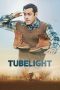 Nonton Film Tubelight (2017) Terbaru Nonton Film Tubelight (2017) Terbaru