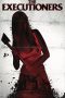 Nonton Film The Executioners (2018) Terbaru Nonton Film The Executioners (2018) Terbaru