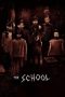 Nonton Film The School (2018) Terbaru Nonton Film The School (2018) Terbaru