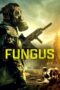 Nonton Film Fungus (2023) Terbaru Nonton Film Fungus (2023) Terbaru