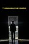 Nonton Film Through the Door (2024) Terbaru Nonton Film Through the Door (2024) Terbaru