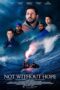 Nonton Film Not Without Hope (2025) Terbaru Nonton Film Not Without Hope (2025) Terbaru