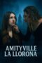 Nonton Film Amityville La Llorona (2025) Terbaru Nonton Film Amityville La Llorona (2025) Terbaru