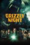 Nonton Film Grizzly Night (2026) Terbaru Nonton Film Grizzly Night (2026) Terbaru