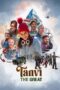Nonton Film Tanvi- The Great (2025) Terbaru Nonton Film Tanvi- The Great (2025) Terbaru