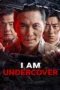 Nonton Film I AM UNDERCOVER (2026) Terbaru Nonton Film I AM UNDERCOVER (2026) Terbaru