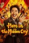 Nonton Film Hero in the Hidden CIty (2026) Terbaru Nonton Film Hero in the Hidden CIty (2026) Terbaru