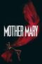 Nonton Film Mother Mary (2026) Terbaru Nonton Film Mother Mary (2026) Terbaru