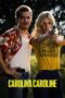 Nonton Film Carolina Caroline (2026) Terbaru Nonton Film Carolina Caroline (2026) Terbaru