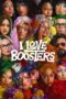 Nonton Film I Love Boosters (2026) Terbaru Nonton Film I Love Boosters (2026) Terbaru