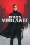 Nonton Film Citizen Vigilante (2026) Terbaru Nonton Film Citizen Vigilante (2026) Terbaru