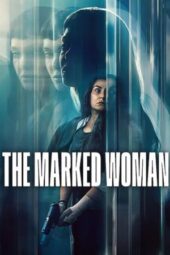 Nonton Film The Marked Woman (2026) Terbaru