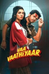 Nonton Film Vaa Vaathiyaar (2026) Terbaru