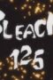 Nonton Film Bleach Season 1 Episode 125 Terbaru Nonton Film Bleach Season 1 Episode 125 Terbaru