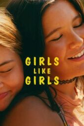 Nonton Film Girls Like Girls (2026) Terbaru
