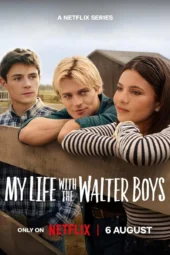 Nonton Film My Life with the Walter Boys Season 3 (2026) Terbaru