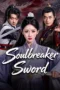 Nonton Film Soulbreaker Sword (2026) Terbaru Nonton Film Soulbreaker Sword (2026) Terbaru